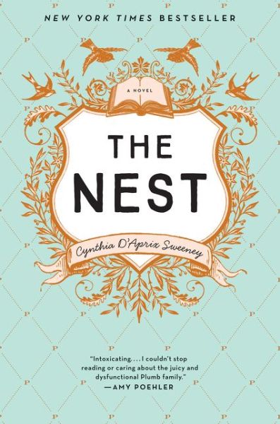 Cover for Cynthia D'Aprix Sweeney · The Nest (Paperback Book) (2016)