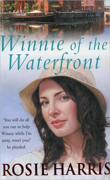 Cover for Rosie Harris · Winnie Of The Waterfront (Paperback Book) (2005)