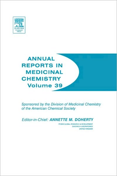 Annual Reports in Medicinal Chemistry - Annual Reports in Medicinal Chemistry - Annette Doherty - Bøger - Elsevier Science Publishing Co Inc - 9780120405398 - 1. december 2004