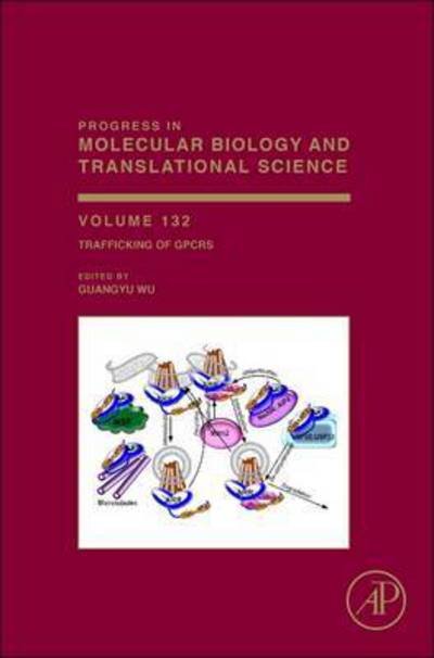 Cover for Wu, Guangyu (Georgia Regents University) · Trafficking of GPCRs (Hardcover Book) (2015)