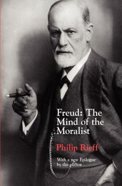 Freud – The Mind of the Moralist - Philip Rieff - Kirjat - The University of Chicago Press - 9780226716398 - tiistai 15. toukokuuta 1979