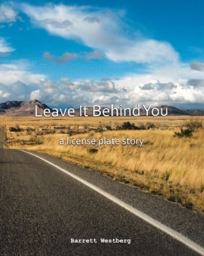 Cover for Barrett Westberg · Leave It Behind You (Paperback Book) (2020)