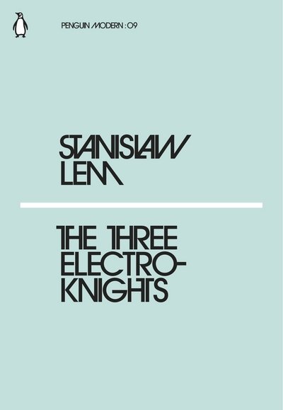 Cover for Stanislaw Lem · The Three Electroknights - Penguin Modern (Paperback Bog) (2018)