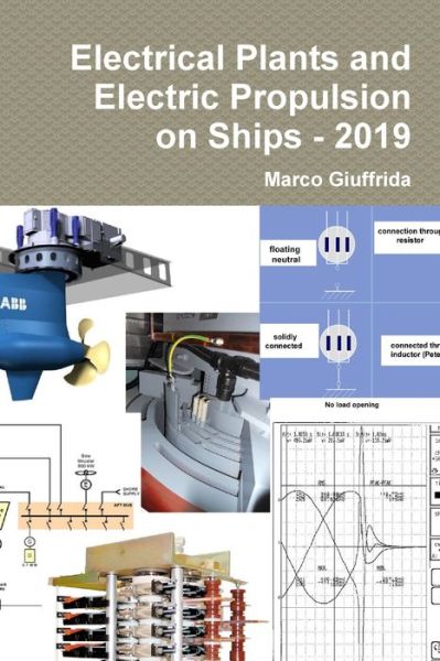 Cover for Marco Giuffrida · Electrical Plants and Electric Propulsion on Ships - 2019 (Book) (2018)