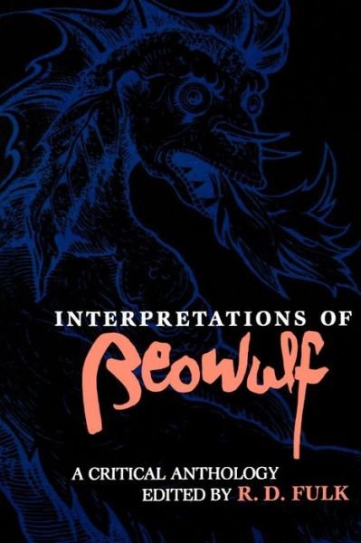 Cover for R D Fulk · Interpretations of Beowulf: A Critical Anthology (Pocketbok) (1991)