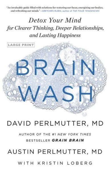 Cover for David Perlmutter · Brain Wash Detox Your Mind for Sharper Thinking, Better Relationships, and Vibrant Wellbeing (Bog) (2020)
