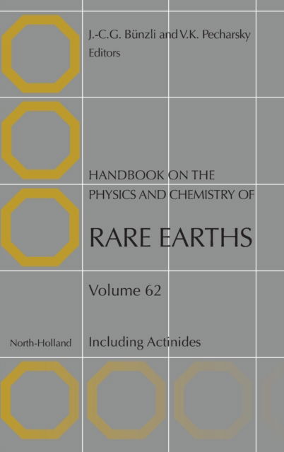 Cover for Jean-Claude G. Bunzli · Handbook on the Physics and Chemistry of Rare Earths: Including Actinides - Handbook on the Physics &amp; Chemistry of Rare Earths (Hardcover Book) (2022)