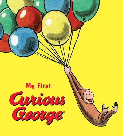 Cover for H. A. Rey · My First Curious George Padded - My First Curious George (Board book) [Abridged edition] (2019)
