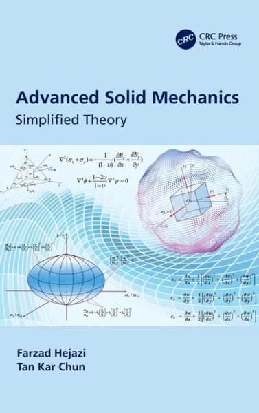 Cover for Hejazi, Farzad (University of Sheffield, United Kingdom) · Advanced Solid Mechanics: Simplified Theory (Innbunden bok) (2021)