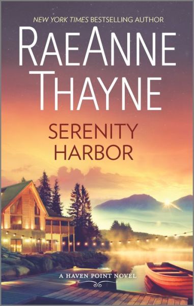 Cover for Raeanne Thayne · Serenity Harbor A Haven Point Novel (Book) (2017)