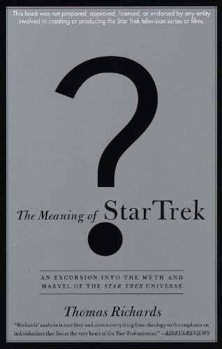 Cover for Thomas Richards · The Meaning of Star Trek (Paperback Book) (1999)