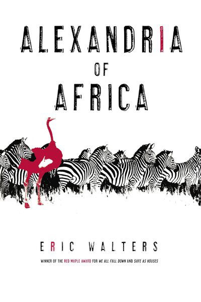 Alexandria of Africa - Eric Walters - Książki - Doubleday Canada - 9780385666398 - 9 września 2008