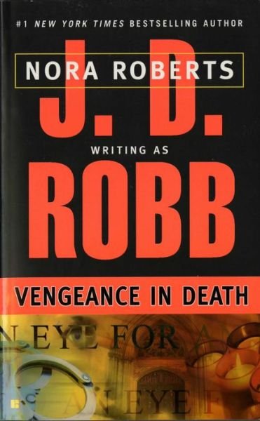 Cover for J. D. Robb · Vengeance in Death (Paperback Book) [Reissue edition] (1997)