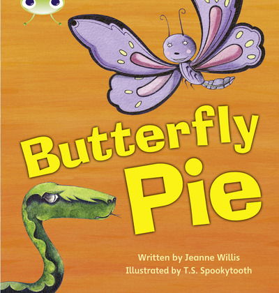 Bug Club Phonics - Phase 5 Unit 16: Butterfly Pie - Bug Club Phonics - Jeanne Willis - Bøger - Pearson Education Limited - 9780433019398 - 13. maj 2011