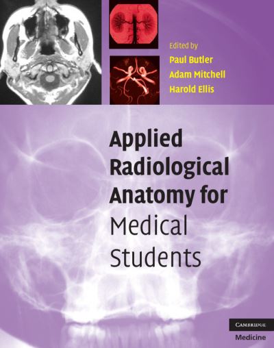 Cover for Paul Butler · Applied Radiological Anatomy for Medical Students (Paperback Book) (2007)