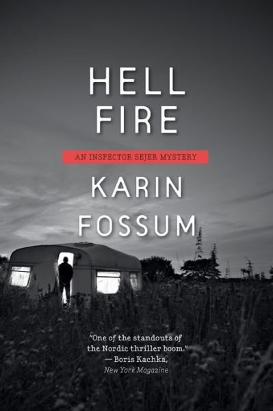 Cover for Karin Fossum · Hell Fire (Book) (2017)