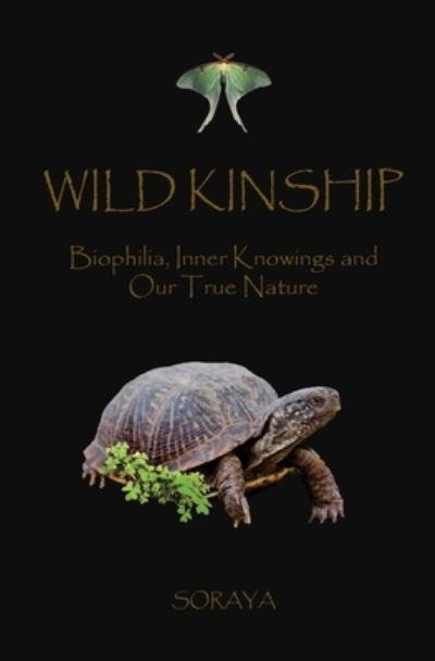 Cover for Soraya · Wild Kinship (N/A) (2021)