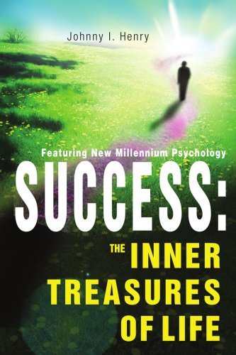 Success: the Inner Treasures of Life - Johnny Henry - Books - iUniverse, Inc. - 9780595278398 - July 14, 2003