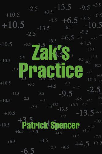 Cover for Patrick Spencer · Zak's Practice (Paperback Book) (2004)