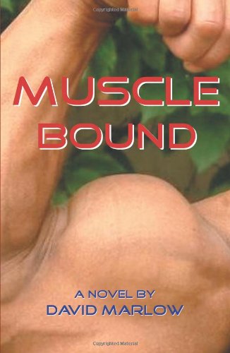 Cover for David Marlow · Muscle Bound (Paperback Book) [1st edition] (2008)