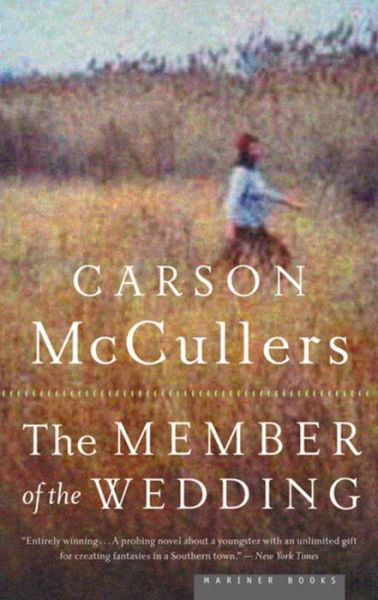 The Member Of The Wedding - Carson McCullers - Livros - HarperCollins - 9780618492398 - 13 de agosto de 2004