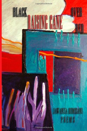 Cover for Jawanza Dumisani · Black Raising Cane over Red (Paperback Book) (2014)