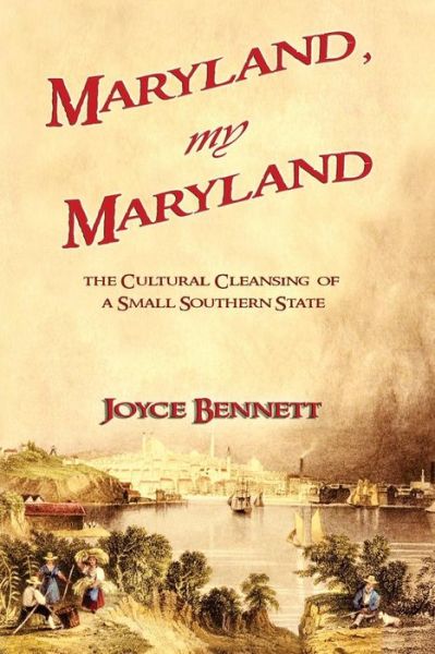 Cover for Joyce Bennett · Maryland, My Maryland (Paperback Book) (2016)