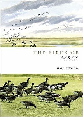 Cover for Simon Wood · Birds of Essex - Helm County Avifauna (Hardcover Book) (2007)