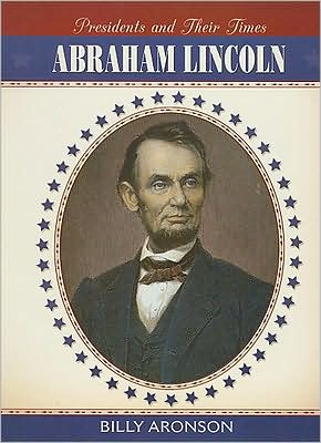 Cover for Billy Aronson · Abraham Lincoln (Book) (2009)