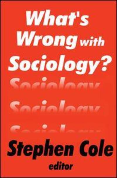 Cover for What's Wrong with Sociology? (Hardcover Book) (2001)