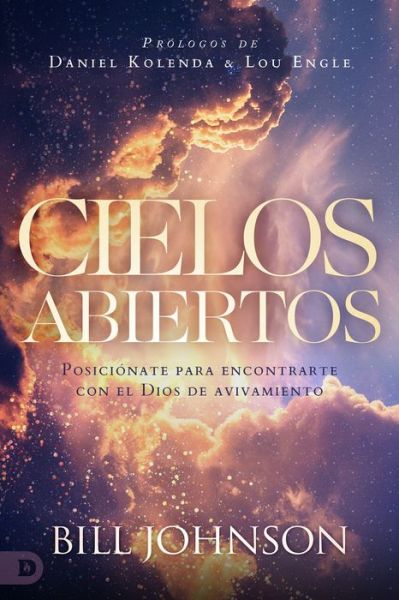 Cover for Bill Johnson · Cielos Abiertos (Book) (2021)