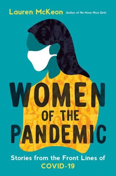 Cover for Lauren McKeon · Women of the Pandemic: Stories from the Frontlines of COVID-19 (Paperback Book) (2021)