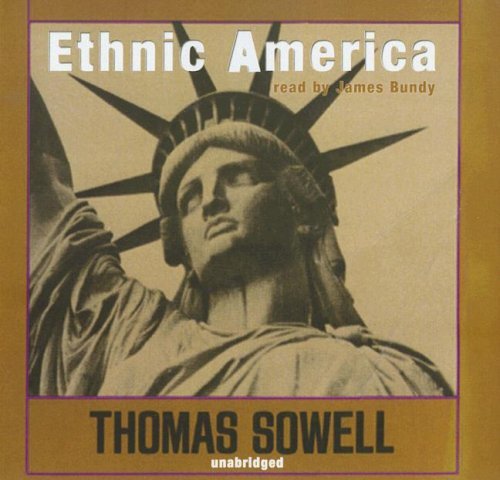Cover for Thomas Sowell · Ethnic America: a History (Audiobook (CD)) [Library, Unabridged edition] (2006)