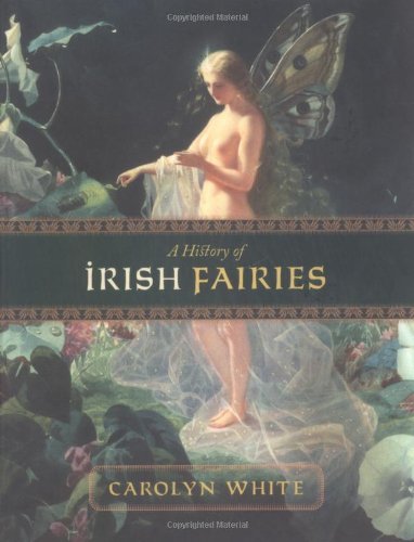 Cover for Perseus · A History of Irish Fairies (Taschenbuch) (2005)