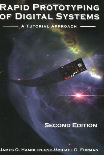 Cover for James O. Hamblen · Rapid Prototyping of Digital Systems: a Tutorial Approach (Book) [2nd Corrected Ed. 2001. Corr. 2nd Printing 2004 edition] (2001)