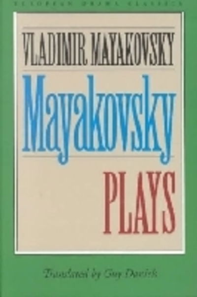 Mayakovsky - Vladimir Mayakovsky - Books - Northwestern University Press - 9780810113398 - September 30, 1995