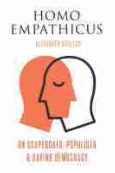 Cover for Alexander Gorlach · Homo Empathicus: On Scapegoats, Populists, and Saving Democracy (Hardcover Book) (2021)