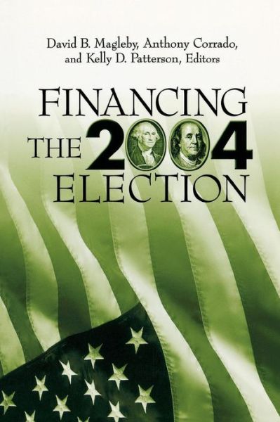 Cover for Financing the 2004 Election (Paperback Book) (2006)