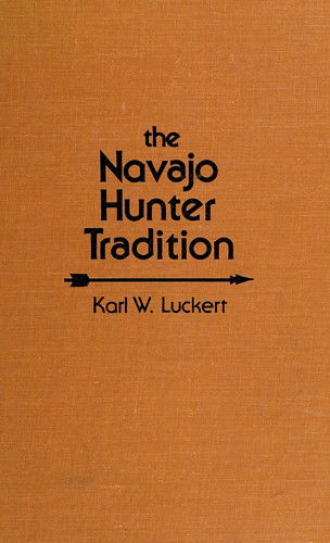 Cover for Karl W. Luckert · The Navajo Hunter Tradition (Paperback Book) (1975)