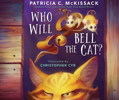 Who Will Bell the Cat? - Patricia C. McKissack - Książki - Holiday House - 9780823447398 - 8 grudnia 2020