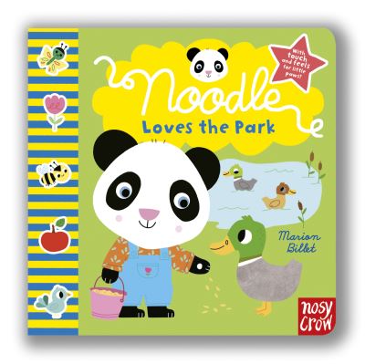 Cover for Nosy Crow Ltd · Noodle Loves the Park - Noodle (Board book) (2013)