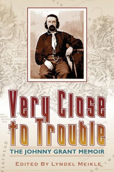 Cover for Johnny Grant · Very close to trouble (Book) (1996)