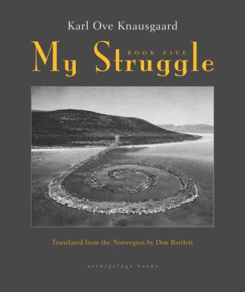 My struggle - Karl Ove Knausgård - Bøker -  - 9780914671398 - 19. april 2016