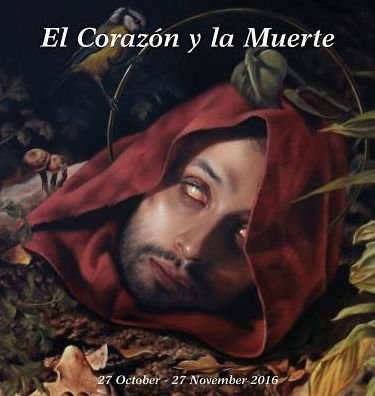 Cover for Kikyz1313 · El Corazón y la Muerte : Curated by Kikyz1313, 27 October - 27 November 2016 (Hardcover Book) (2016)
