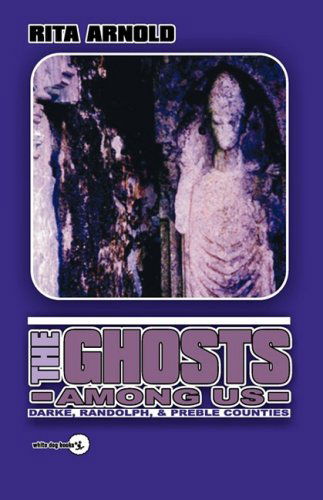 Cover for Rita Arnold · The Ghosts Among Us (Pocketbok) (2008)