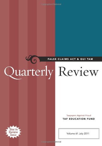 Cover for Taxpayers Against Fraud Taf Education Fund · False Claims Act &amp; Qui Tam Quarterly Review (Pocketbok) (2011)