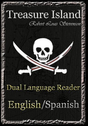 Cover for Robert Louis Stevenson · Treasure Island: Dual Language Reader (English / Spanish) (Innbunden bok) (2011)