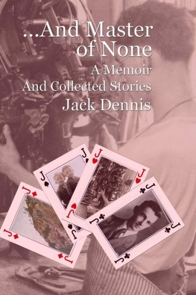 Cover for Jack Dennis · ...And Master of None (Paperback Book) (2020)