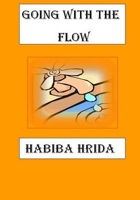 Cover for Habiba Hrida · Going with the Flow (Paperback Book) (2016)