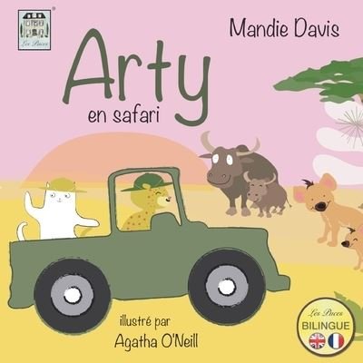 Cover for Mandie Davis · Arty en Safari : Arty on Safari (Paperback Book) (2018)